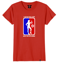 Load image into Gallery viewer, Women&#39;s Ain&#39;t Built For The League T-Shirt(Workout Edition)
